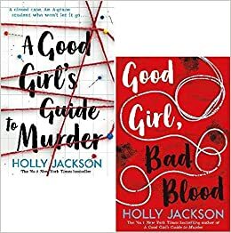 A Good Girl's Guide to Murder Series 2 Books Collection Set By Holly Jackson by Good Girl Bad Blood By Holly Jackson, Holly Jackson, A Good Girl's Guide to Murder By Holly Jackson