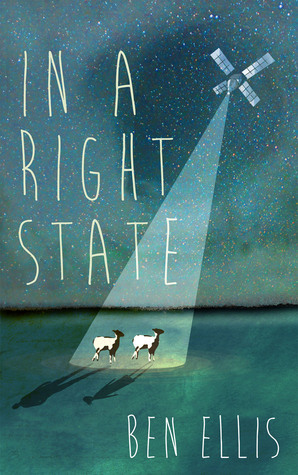 In A Right State by Ben Ellis