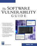 The Software Vulnerability Guide by Herbert H. Thompson, Scott G. Chase