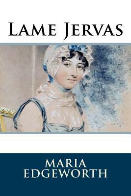 Lame Jervas by Maria Edgeworth