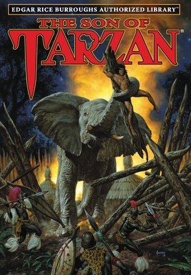 The Son of Tarzan: Edgar Rice Burroughs Authorized Library by Edgar Rice Burroughs
