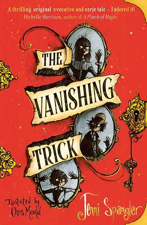 Vanishing Trick by Jenni Spangler, Jenni Spangler