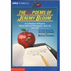 The D- Poems of Jeremy Bloom (Sort Of) by Bernice Korman, Gordon Korman