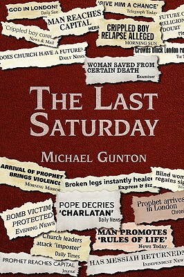 The Last Saturday by Michael Gunton