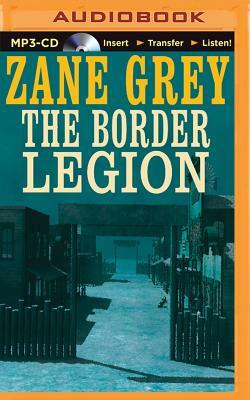 The Border Legion by Zane Grey