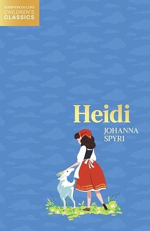 Heidi by Johanna Spyri