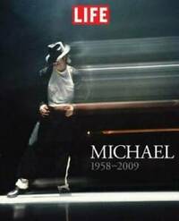 Life Commemorative: Michael Jackson by LIFE