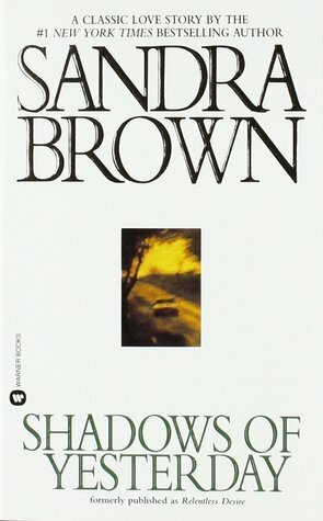 Shadows of Yesterday by Sandra Brown