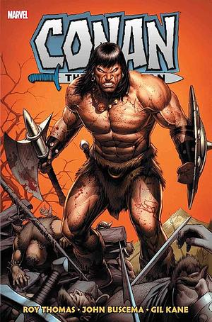 Conan the Barbarian: The Original Marvel Years Omnibus, Vol. 2 by Roy Thomas, Dale Keown