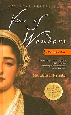 Year of Wonders: A Novel of the Plague by Geraldine Brooks