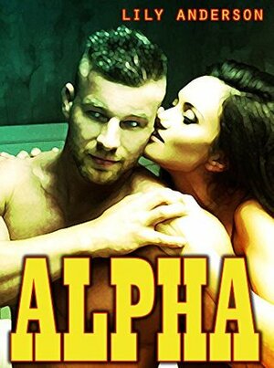 Alpha by Lily Anderson