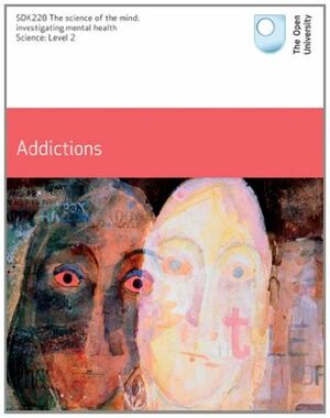 Addictions by E. Dommett, Frederick Toates