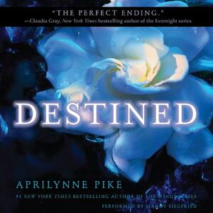 Destined by Aprilynne Pike