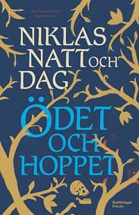 Ödet och hoppet by Niklas Natt och Dag