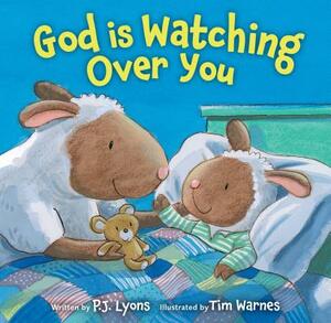 God Is Watching Over You by P. J. Lyons