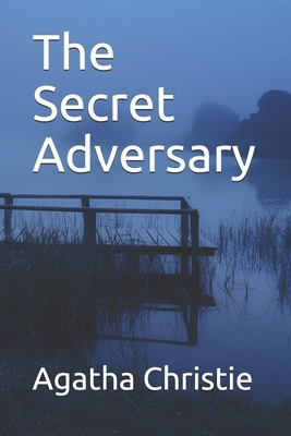 The Secret Adversary by Agatha Christie