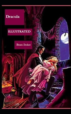 Dracula Illustrated by Bram Stoker