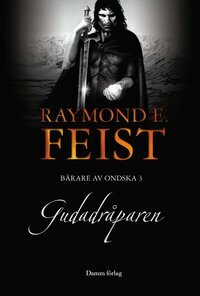 Gudadråparen by Raymond E. Feist