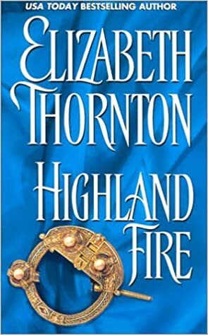 Highland Fire by Elizabeth Thornton