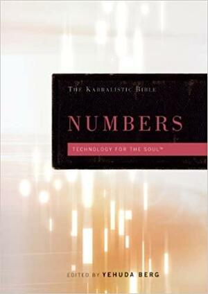The Kabbalistic Bible: Numbers by Yehuda Berg