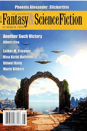 The Magazine of Fantasy and Science Fiction - 772 - Summer 2024 by Sheree Renée Thomas