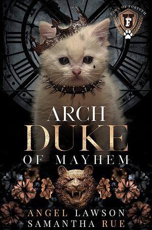 Archduke of Mayhem by Angel Lawson, Samantha Rue