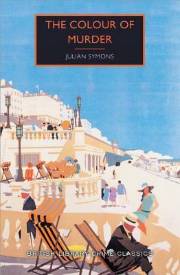The Colour of Murder by Julian Symons