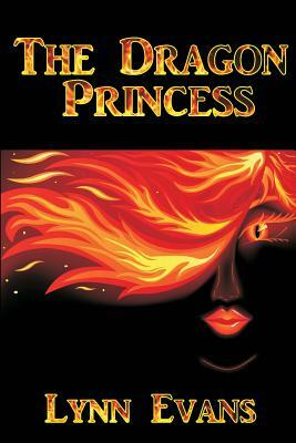 The Dragon Princess by Lynn Evans