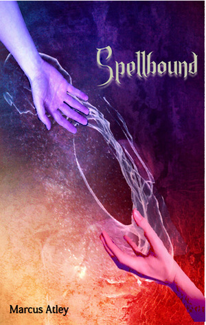 Spellbound by Marcus Atley