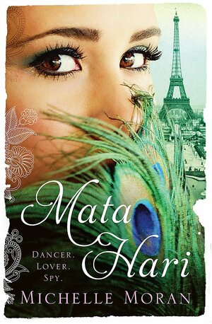 Mata Hari by Michelle Moran