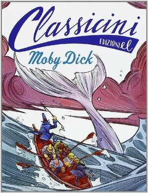 Moby Dick di Herman Melville by Davide Morosinotto