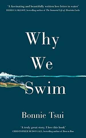 Why We Swim by Bonnie Tsui