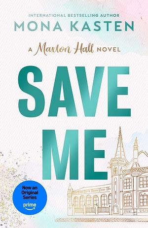 Save Me by Mona Kasten