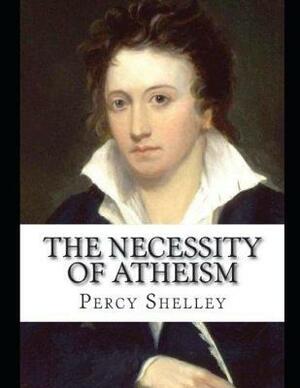 The Necessity of Atheism (Annotated) by David Marshall Brooks