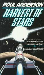 Harvest of Stars by Poul Anderson