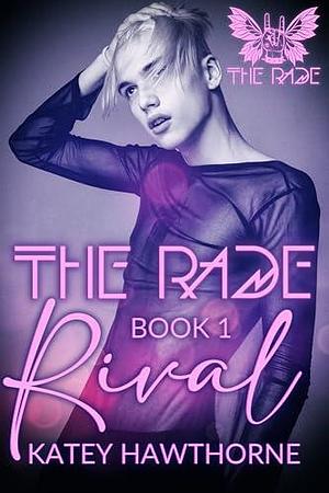 Rival by Katey Hawthorne, Katey Hawthorne