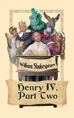 King Henry IV, Part Two by William Shakespeare