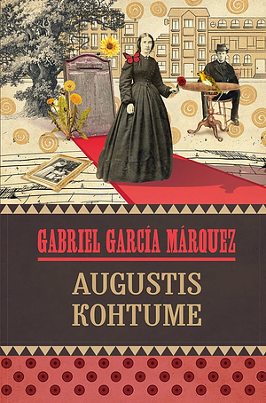 Augustis kohtume by Gabriel García Márquez