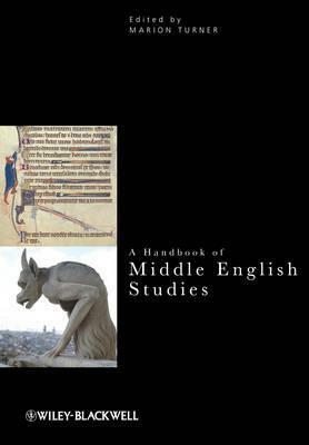 A Handbook of Middle English Studies by Marion Turner, Jonathan Hsy