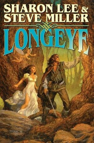 Longeye by Sharon Lee, Steve Miller