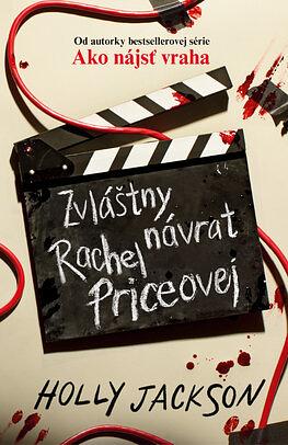 Zvláštny návrat Rachel Priceovej by Holly Jackson