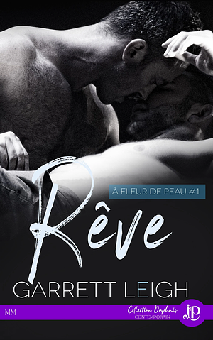 Rêve by Garrett Leigh