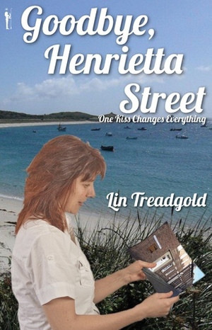 Goodbye, Henrietta Street by Lin Treadgold