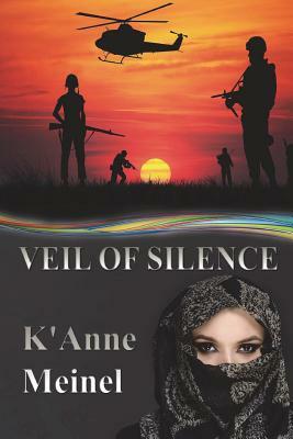 Veil of Silence by K'Anne Meinel