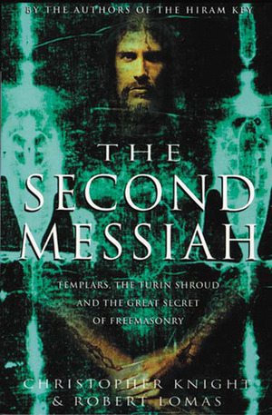 The Second Messiah by Robert Lomas, Christopher Knight