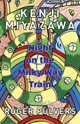 Night on the Milky Way Train by Miyazawa Kenji