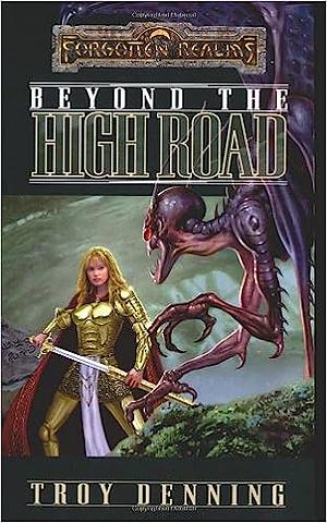 Beyond The High Road by Troy Denning