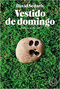 Vestido de domingo by David Sedaris