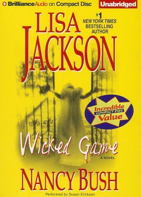 Wicked Game by Nancy Bush, Lisa Jackson