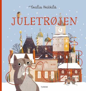 Juletrøjen by Cecilia Heikkilä, Anne Krogh Hørning